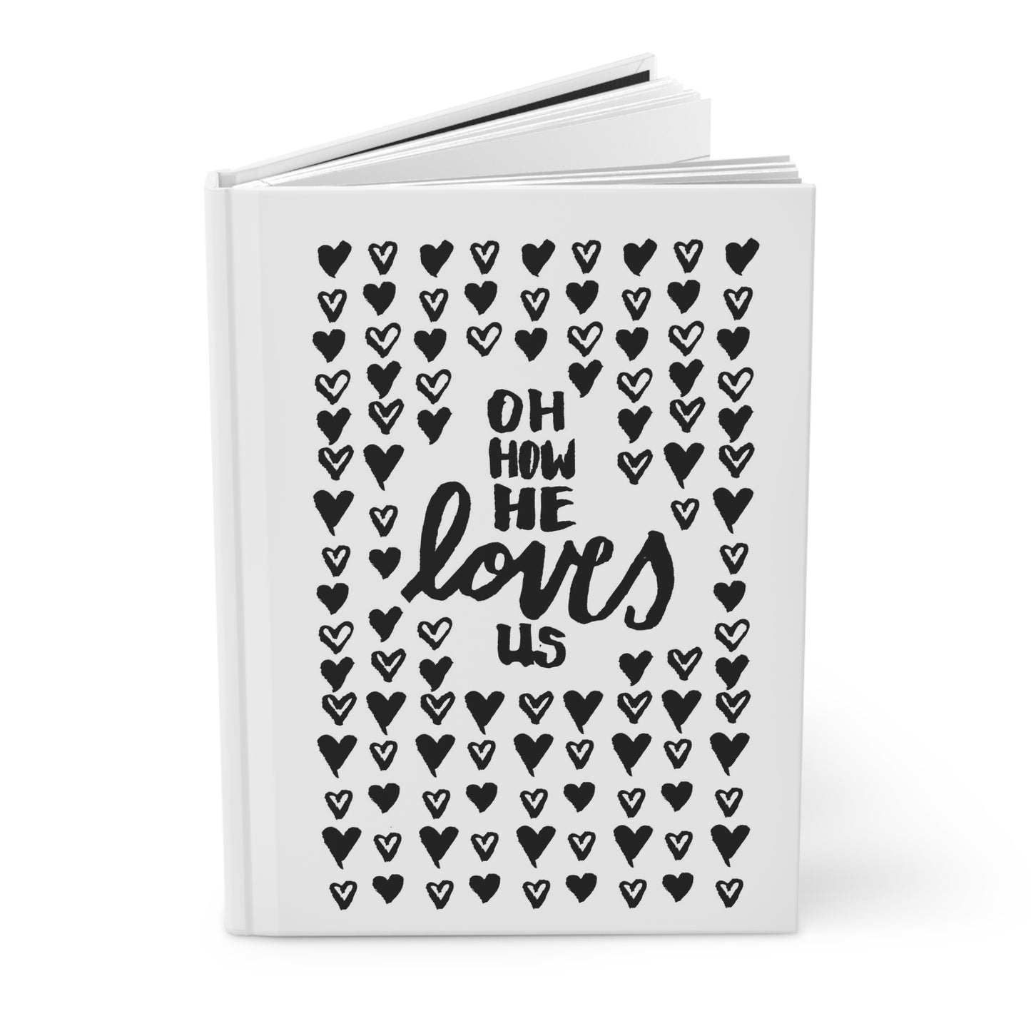Oh How He Loves Us Journal