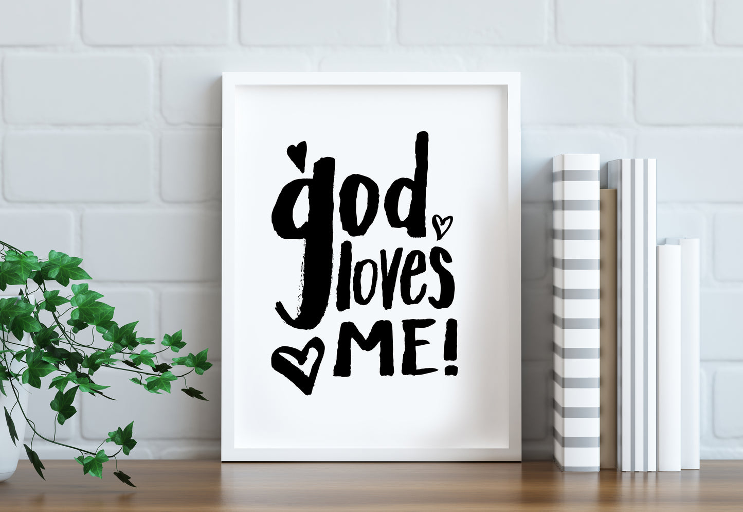 "God Loves Me" Print