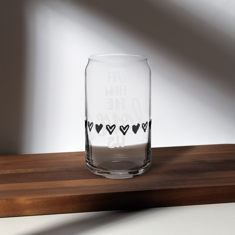 "Oh How He Loves Us" Can Glass
