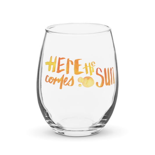 "Here Comes The Sun" Wine Glass